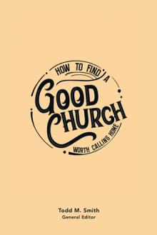 How to Find a Good Church