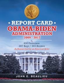 REPORT CARD OBAMA-BIDEN ADMINISTRATION 2009 - 2017