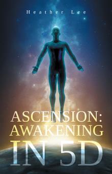 Ascension: Awakening in 5D