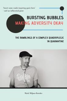 Bursting Bubbles (Making Adversity Okay)