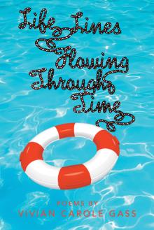 Life Lines Flowing through Time