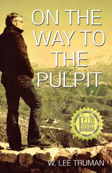 On The Way To The Pulpit