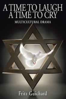 A TIME TO LAUGH A TIME TO CRY