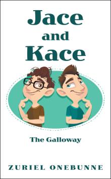 Jace and Kace
