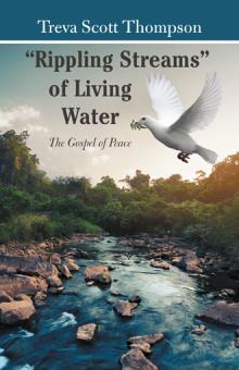 “Rippling Streams” of Living Water