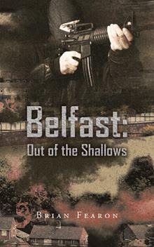 Belfast: Out of the Shallows