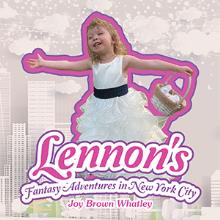 Lennon’s Fantasy Adventures in New York City