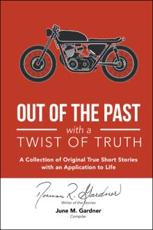 Out of the Past with a Twist of Truth