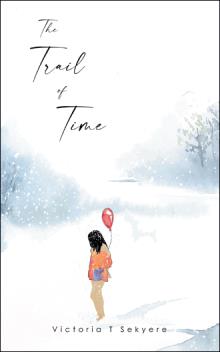 The Trail of Time