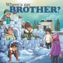 Where's my Brother?