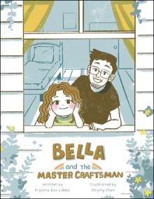 Bella and the Master Craftsman