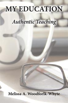 My Education: Authentic Teaching