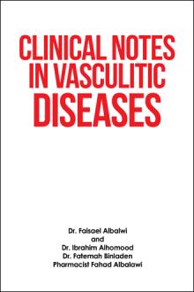 CLINICAL NOTES IN VASCULITIC DISEASES