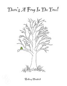There's A Frog In The Tree!