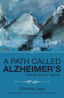 A Path Called Alzheimer's