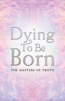 Dying To Be Born