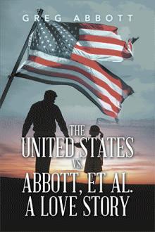 The United States vs. Abbott, et al.                                   A Love Story