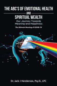 The ABC's of Emotional Health and Spiritual Wealth