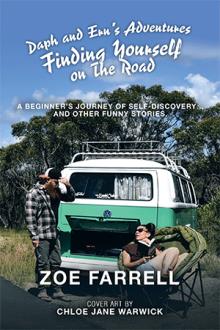 Daph and Ern’s Adventures Finding Yourself on the Road