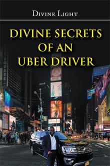 Divine Secrets of an Uber Driver