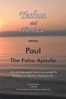 Yeshua and The Law vs Paul The False Apostle