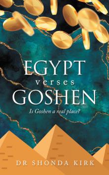 Egypt verses Goshen