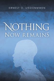 NOTHING NOW REMAINS