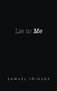 Lie to me