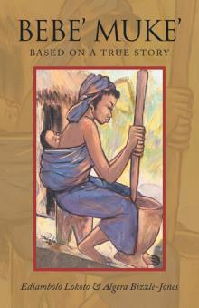 Bebe’ Muke’