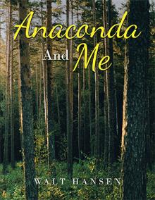 Anaconda And Me