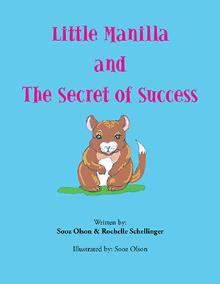 Little Manilla and the Secret of Success