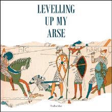 Levelling Up My Arse