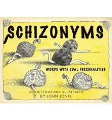 SCHIZONYMS