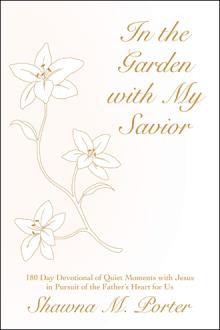 In the Garden with My Savior