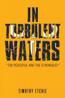 IN TURBULENT WATERS