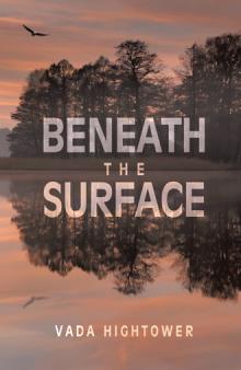 Beneath The Surface