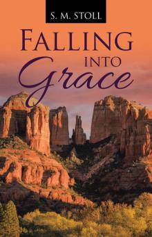 Falling Into Grace