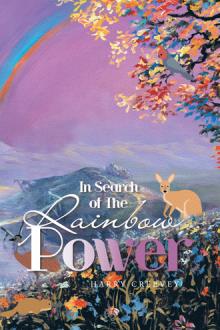In Search of The Rainbow Power