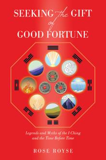 SEEKING THE GIFT OF GOOD FORTUNE