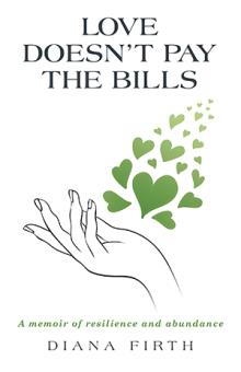 Love Doesn’t Pay the Bills