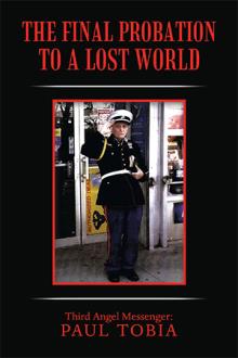 The Final Probation to a Lost World