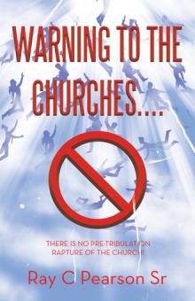 WARNING TO THE CHURCHES....