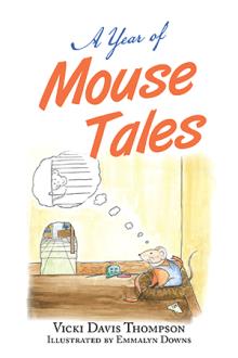 A Year of Mouse Tales