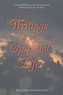 Writings On The Spiritual Life