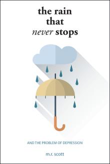 The Rain That Never Stops