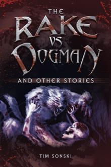 THE RAKE VS DOGMAN