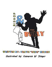 Bishop & The Bully