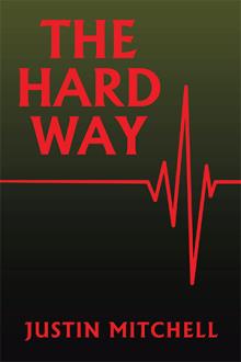 The Hard Way