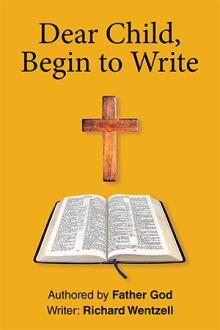 Dear Child, Begin to Write