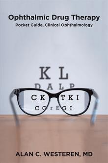 Ophthalmic Drug Therapy Pocket Guide, Clinical Ophthalmology
